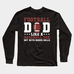 Mens Football Dad Funy Fathers Day Football Long Sleeve T-Shirt